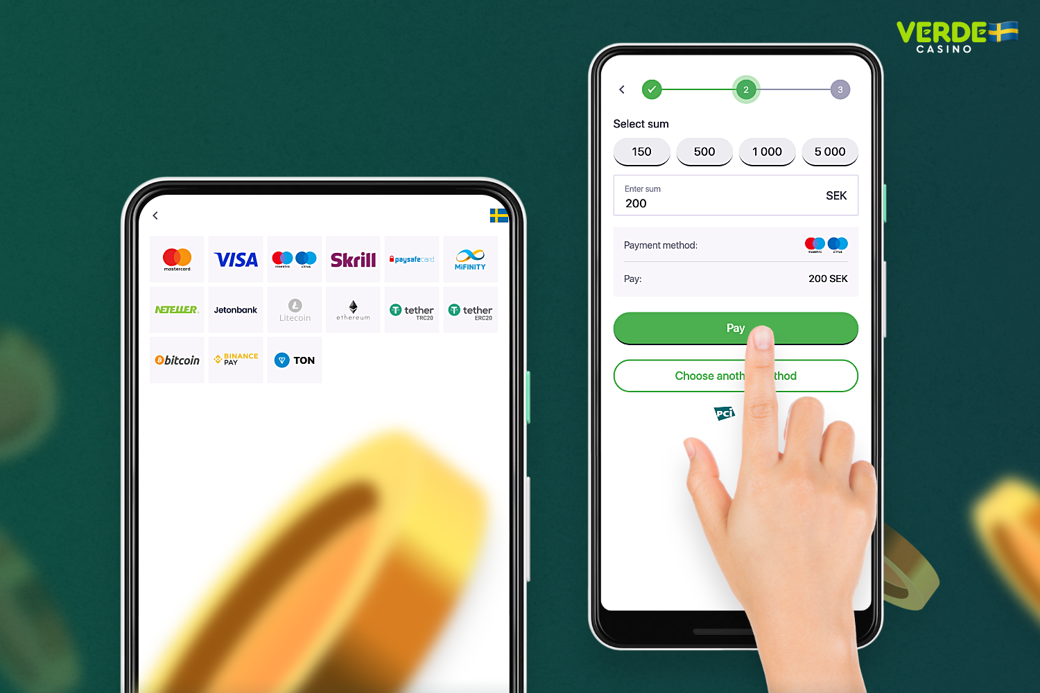 Att göra en insättning på Verde Casino kan göras av alla registrerade användare på bara några minuter